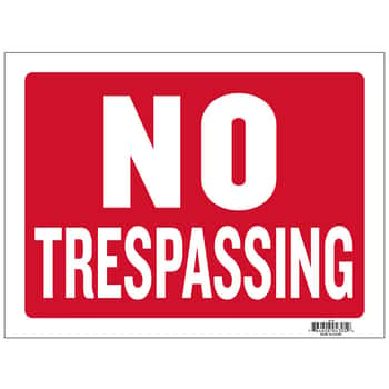  12" X 16" No Trespassing Sign