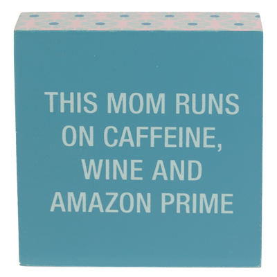 BloCk Sign 4x4 This Mom Runs On Caffeine Wine Amazon Prime Mdf WOOD
